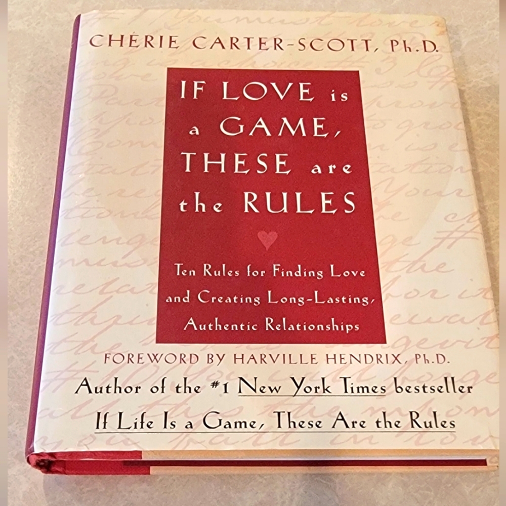 If Love is a game, these are the rules, by Cherie Carter Scott, PH.D
